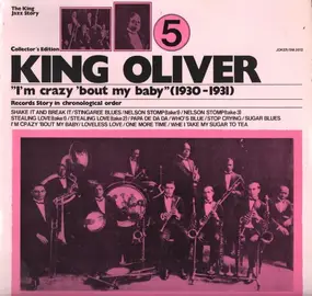 King Oliver - I'm Crazy 'Bout My Baby (1930 - 1931)