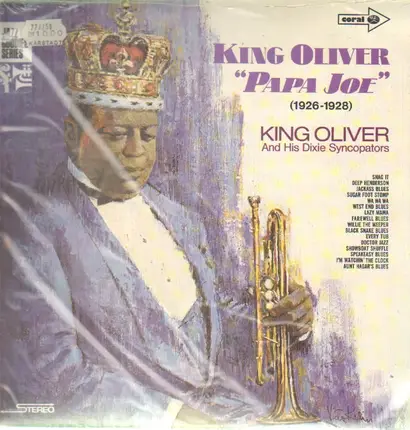 King Oliver And His Dixie Syncopators - King Oliver 'Papa Joe' (1926-1928)