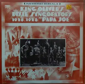 King Oliver's Dixie Syncopators - 1926-1928 'Papa Joe'