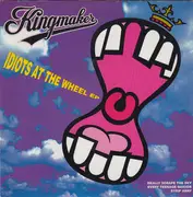 7inch Vinyl Single - Kingmaker - Idiots At The Wheel EP - EP, Paper Labels