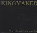 7inch Vinyl Single - Kingmaker - The Celebrated Working Man