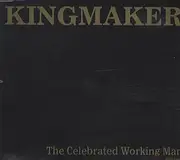 7inch Vinyl Single - Kingmaker - The Celebrated Working Man