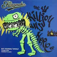 Kingmaker - The Killjoy Was Here EP