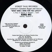 12inch Vinyl Single - King MC, Screamin' K - What Have I Done For You Lately?