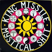King Missile - Mystical Shit
