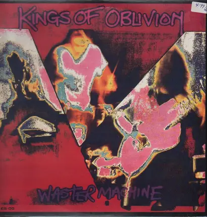 Kings Of Oblivion - Waster Machine