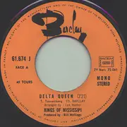 7inch Vinyl Single - Kings Of Mississipi - Delta Queen
