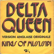 Kings Of Mississipi - Delta Queen