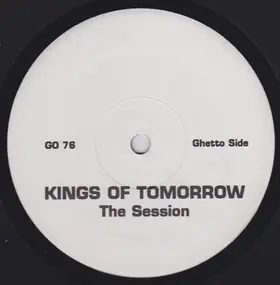 Kings of Tomorrow - The Session