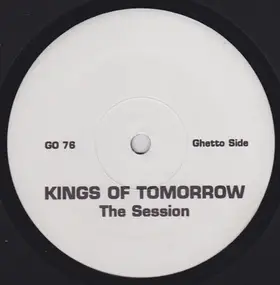 Kings of Tomorrow - The Session