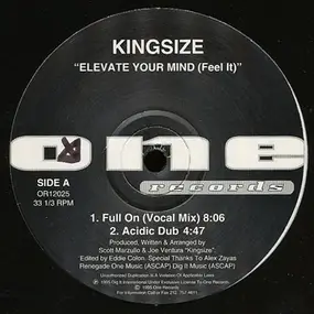 Kingsize - Elevate Your Mind (Feel It)