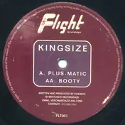 Kingsize - Plus-Matic / Booty