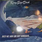 King Size Dick - Bes He Hin Un Nit Wigger