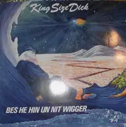 LP - King Size Dick - Bes He Hin Un Nit Wigger