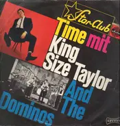 King Size Taylor And The Dominos - Live Im Star-Club Hamburg Volume 1