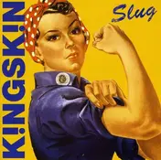 Kingskin - Slug