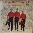LP - Kingston Trio - ... From The 'Hungry i' - Mono