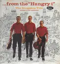 LP - Kingston Trio - ...From The Hungry I
