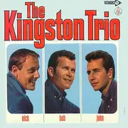LP - The Kingston Trio - Nick - Bob - John
