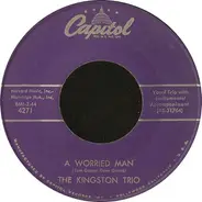 Kingston Trio - A Worried Man