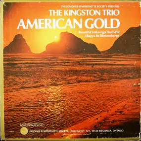 The Kingston Trio - American Gold