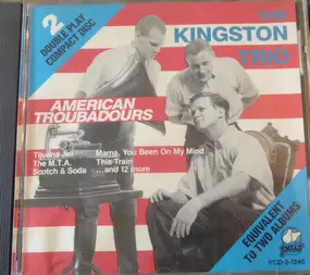 The Kingston Trio - American Troubadours
