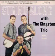 7inch Vinyl Single - Kingston Trio - String Along Part 1