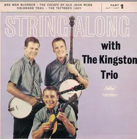 The Kingston Trio - String Along Part 1