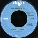 7inch Vinyl Single - Kingston Trio - Scotch And Soda
