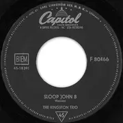 7inch Vinyl Single - Kingston Trio - Sloop John B / Fast Freight