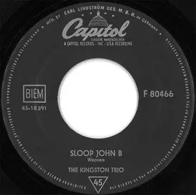 The Kingston Trio - Sloop John B / Fast Freight