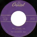 7inch Vinyl Single - Kingston Trio - The Tijuana Jail