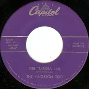 Kingston Trio - The Tijuana Jail