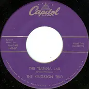 Kingston Trio - The Tijuana Jail