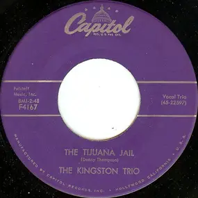 The Kingston Trio - The Tijuana Jail