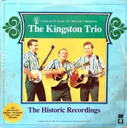 Kingston Trio - The Historic Recordings