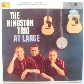 The Kingston Trio - The Kingston Trio At Large Part 3