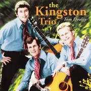 CD - Kingston Trio - The Kingston Trio Tom Dooley