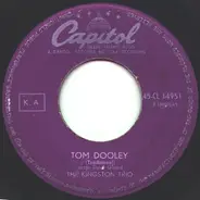 Kingston Trio - Tom Dooley / Ruby Red