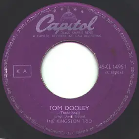 The Kingston Trio - Tom Dooley / Ruby Red