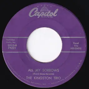 The Kingston Trio - All My Sorrows / M.T.A.