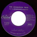 7inch Vinyl Single - Kingston Trio - El Matador