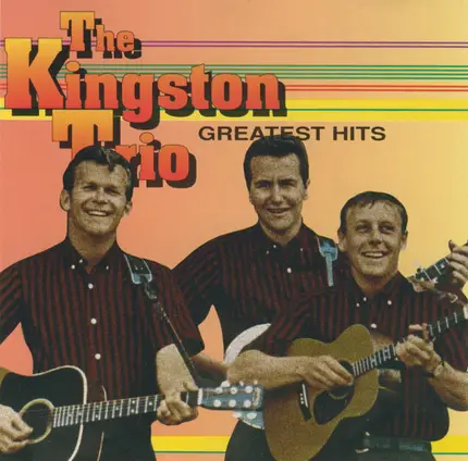 Kingston Trio - Greatest Hits