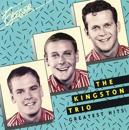 Kingston Trio - Greatest Hits
