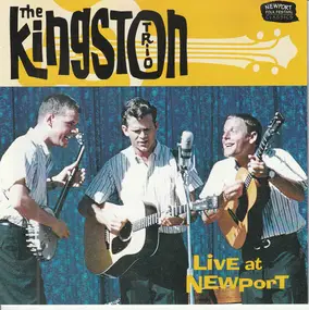 The Kingston Trio - Live At Newport