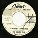 7inch Vinyl Single - Kingston Trio - Raspberries, Strawberries