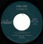 7inch Vinyl Single - Kingston Trio - String Along Part 1