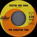 7inch Vinyl Single - Kingston Trio - Scotch And Soda / Jane, Jane, Jane