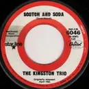 7inch Vinyl Single - Kingston Trio - Scotch And Soda