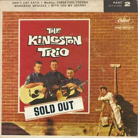 The Kingston Trio - Sold Out (Part 2)